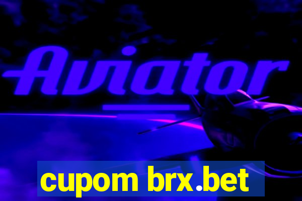 cupom brx.bet